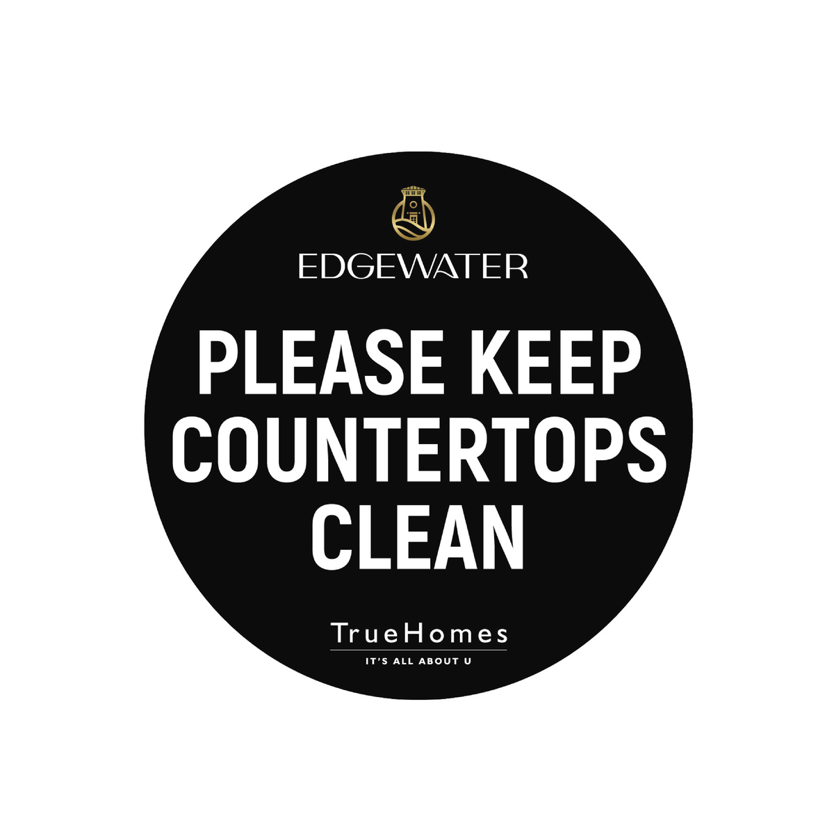 Edgewater - Please Keep Countertops Clean