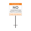 No Construction Traffic T-Stake Sign