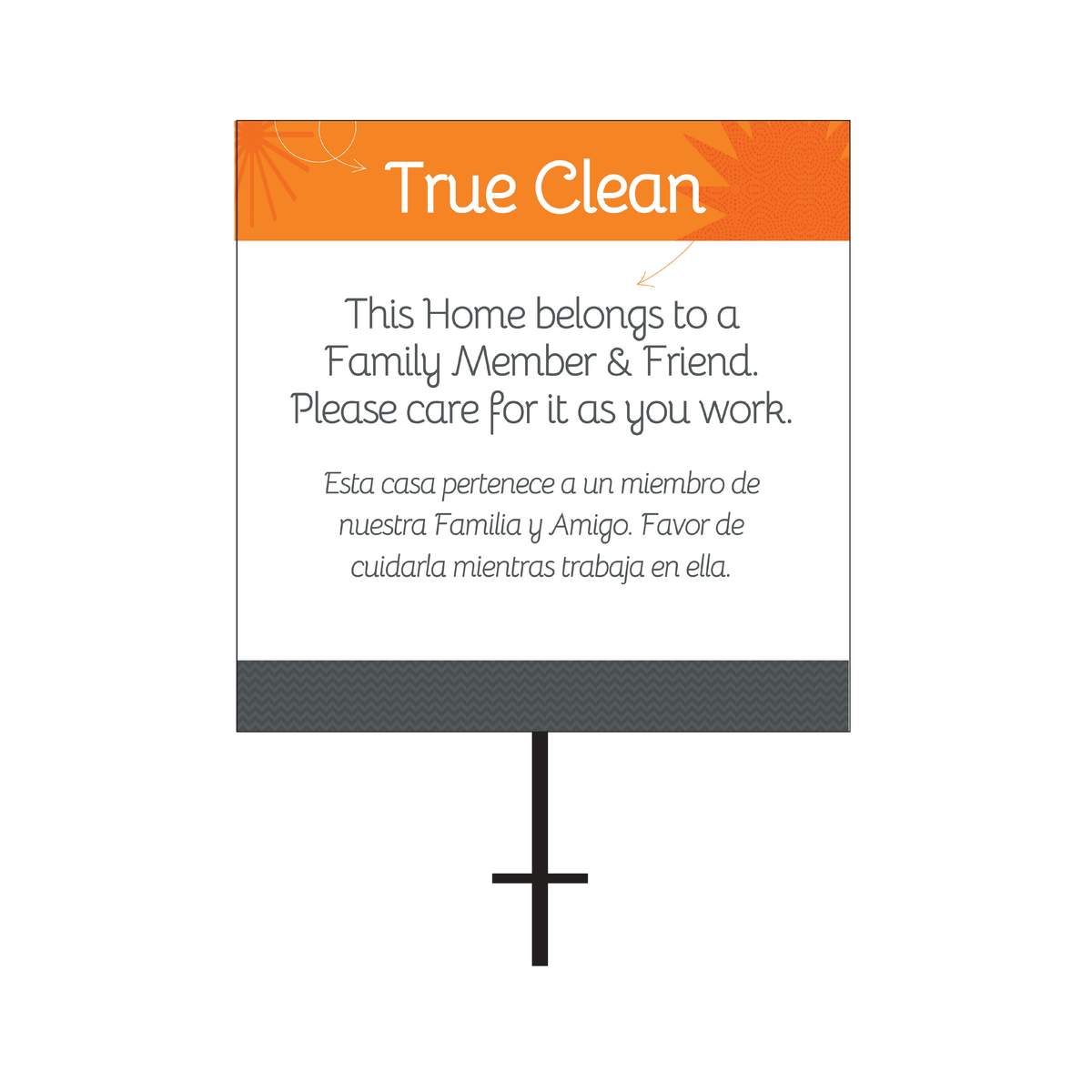 True Clean T-Stake Sign